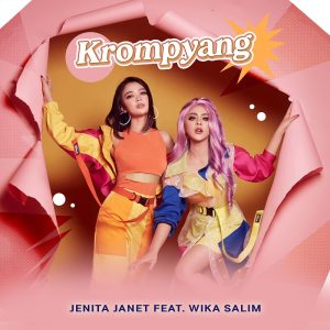 Jenita janet dan Wika Salim Rilis Single Kompyang