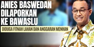 Anies Bawaslu