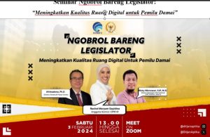 Webinar Meningkatkan Kualitas Ruang Digital untuk Pemilu Damai
